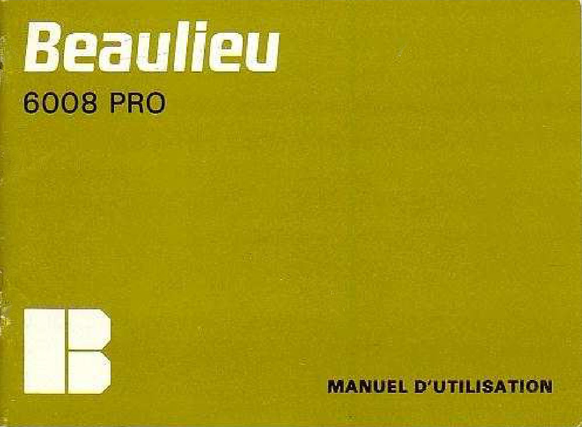 BEAULIEU 6008 PRO Manuel fr