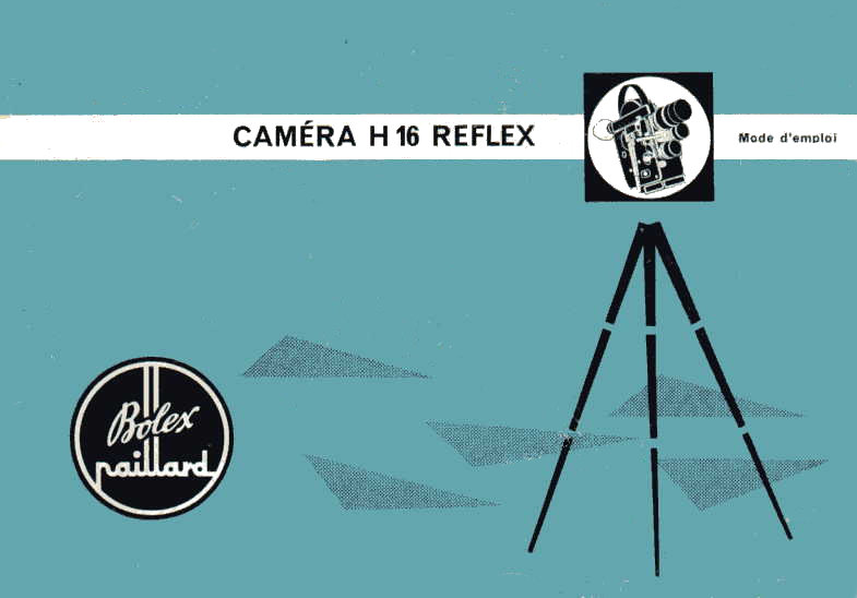 BOLEX H16 Reflex REX3 Manuel utilisateur (1963)