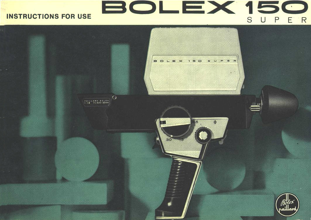 bolex 150 super Manuel en